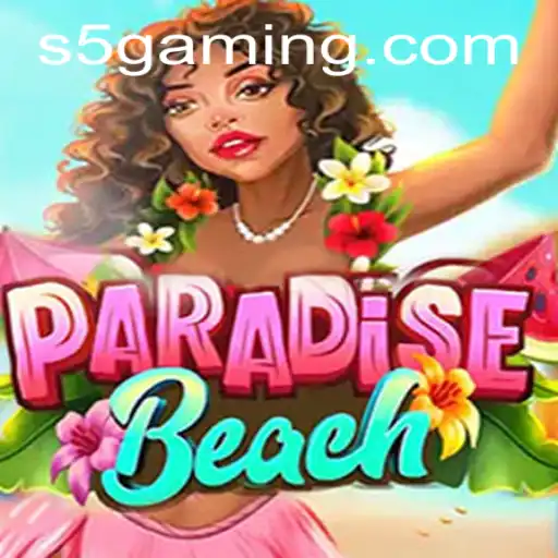 ParadiseBeach: Exploring the Enchanting Game of S5